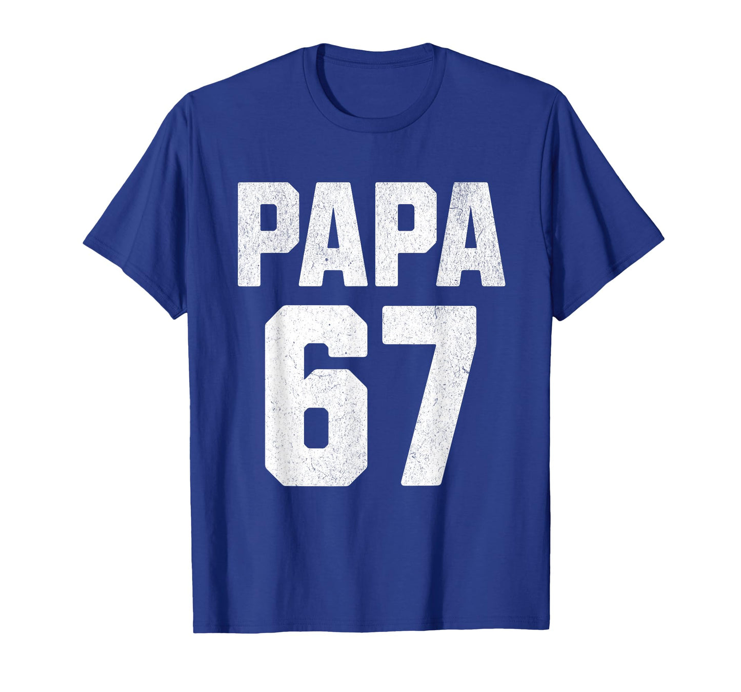 Vintage Papa 67 Six Seven Meme Papa Joke 67 Meme Funny T-Shirt