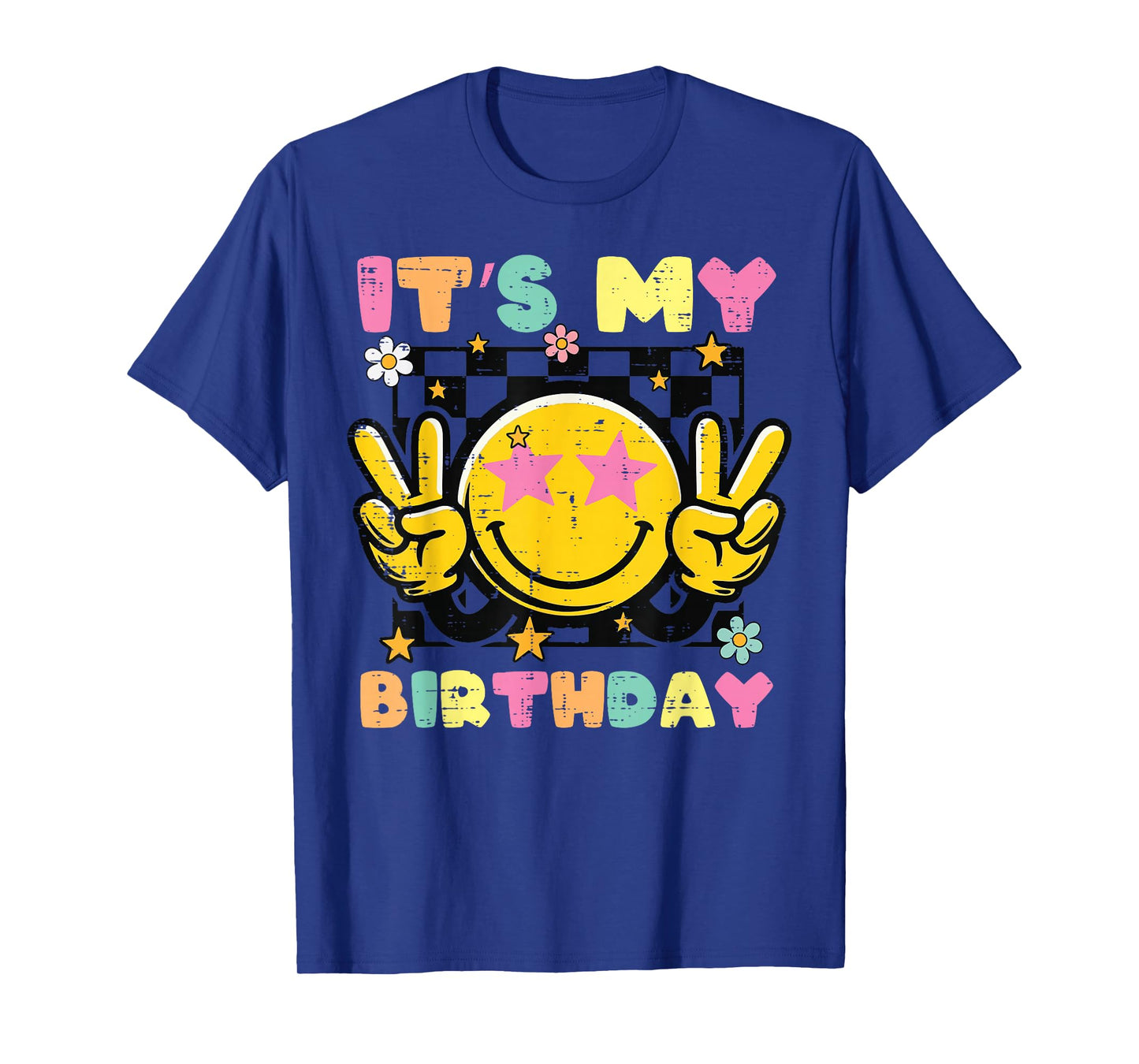 Its My Birthday Smile Happy Peace Retro Groovy Women Men Kid T-Shirt