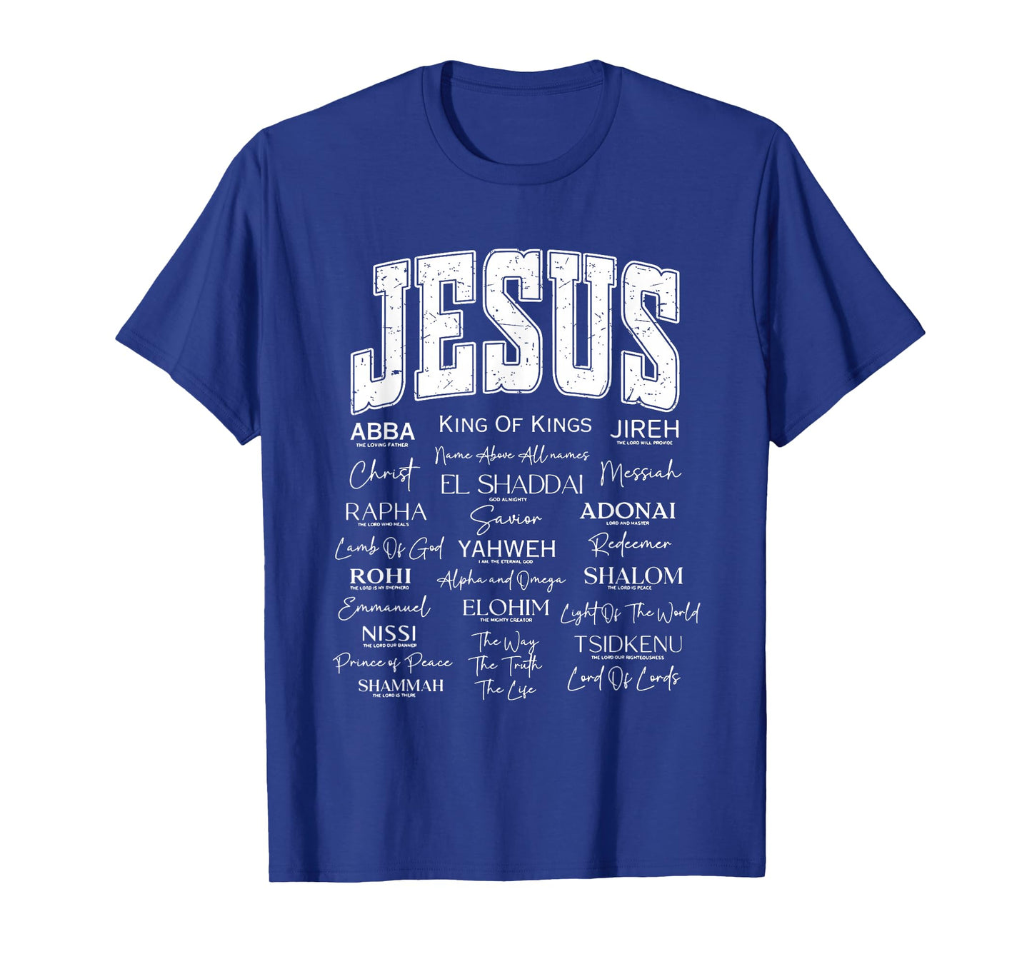 Jesus is King Names of God Hebrew Christian Worship Jesus T-Shirt