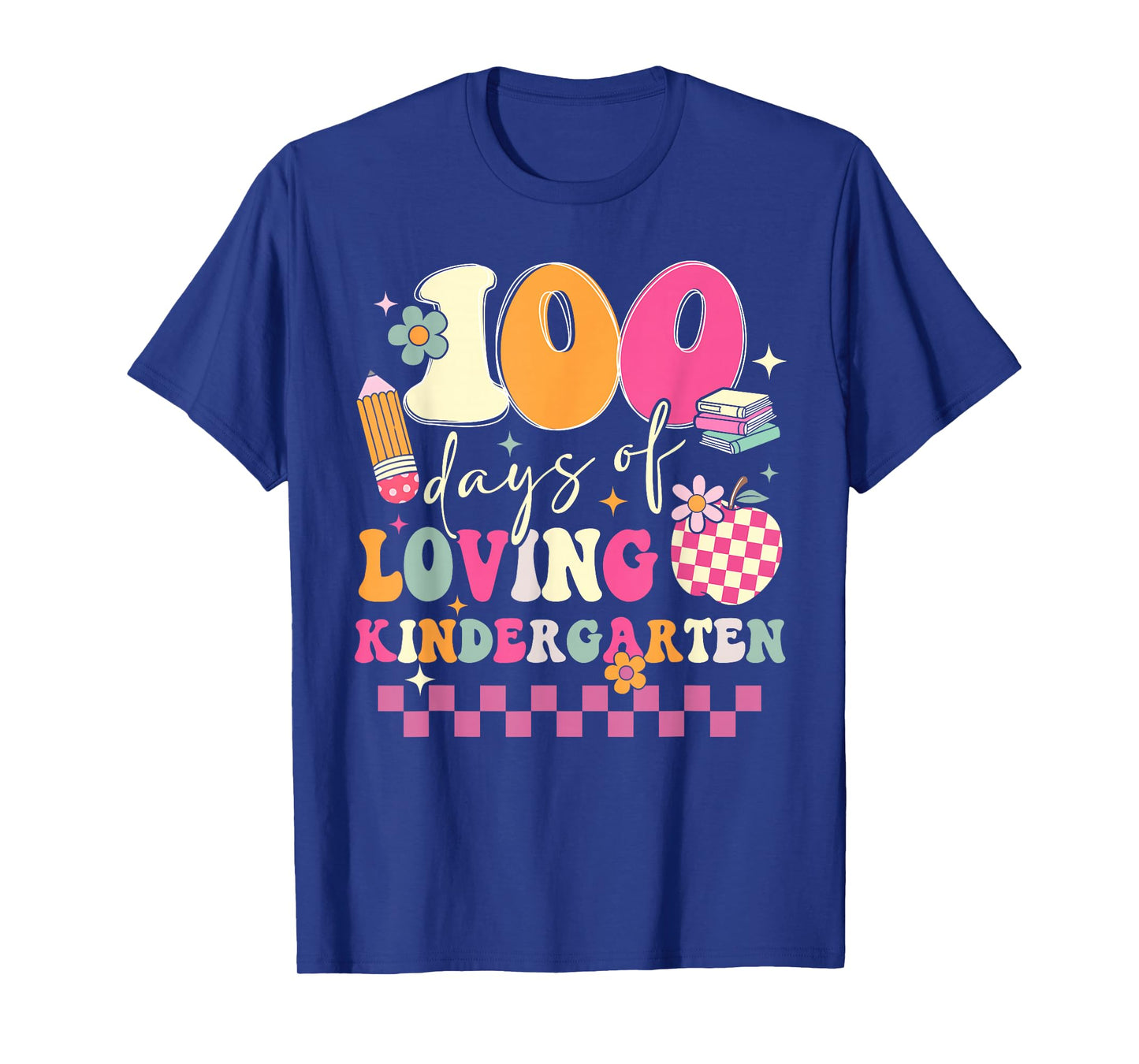 100 Days of Loving Kindergarten 100th Day Teachers Kids T-Shirt