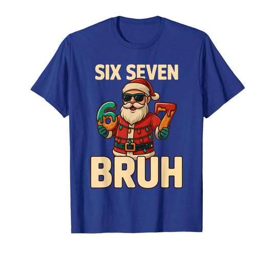 Bruh 67 Christmas Six Seven Meme Santa Boys 6 7 Christmas T-Shirt