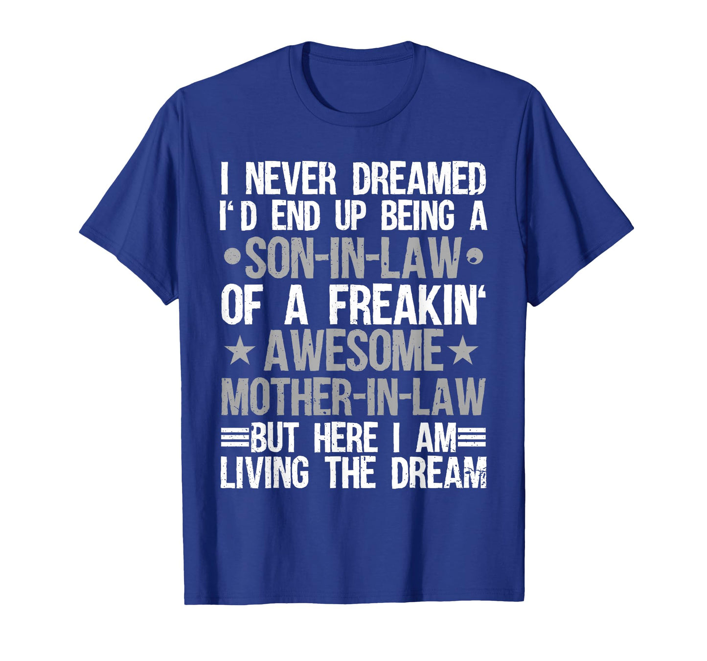 Son in Law Art from Mother in Law for Men Boys Son in Law T-Shirt