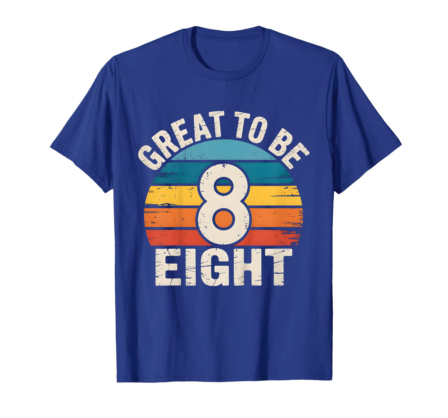 Kids 8th Birthday Great to Be Eight 8 Year Old Girls Boys Bday T-Shirt
