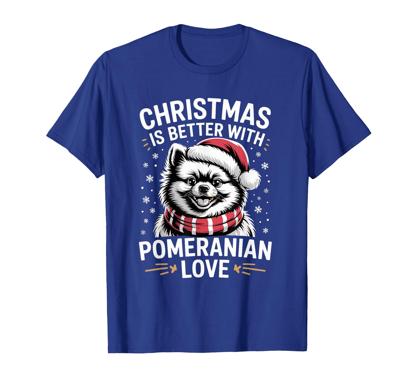 Cute Xmas Puppy Dog Christmas is Better with Pomeranian Love T-Shirt