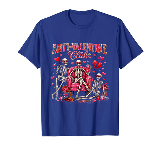 Funny Valentine's Day Friends Gift Anti Valentine Club T-Shirt