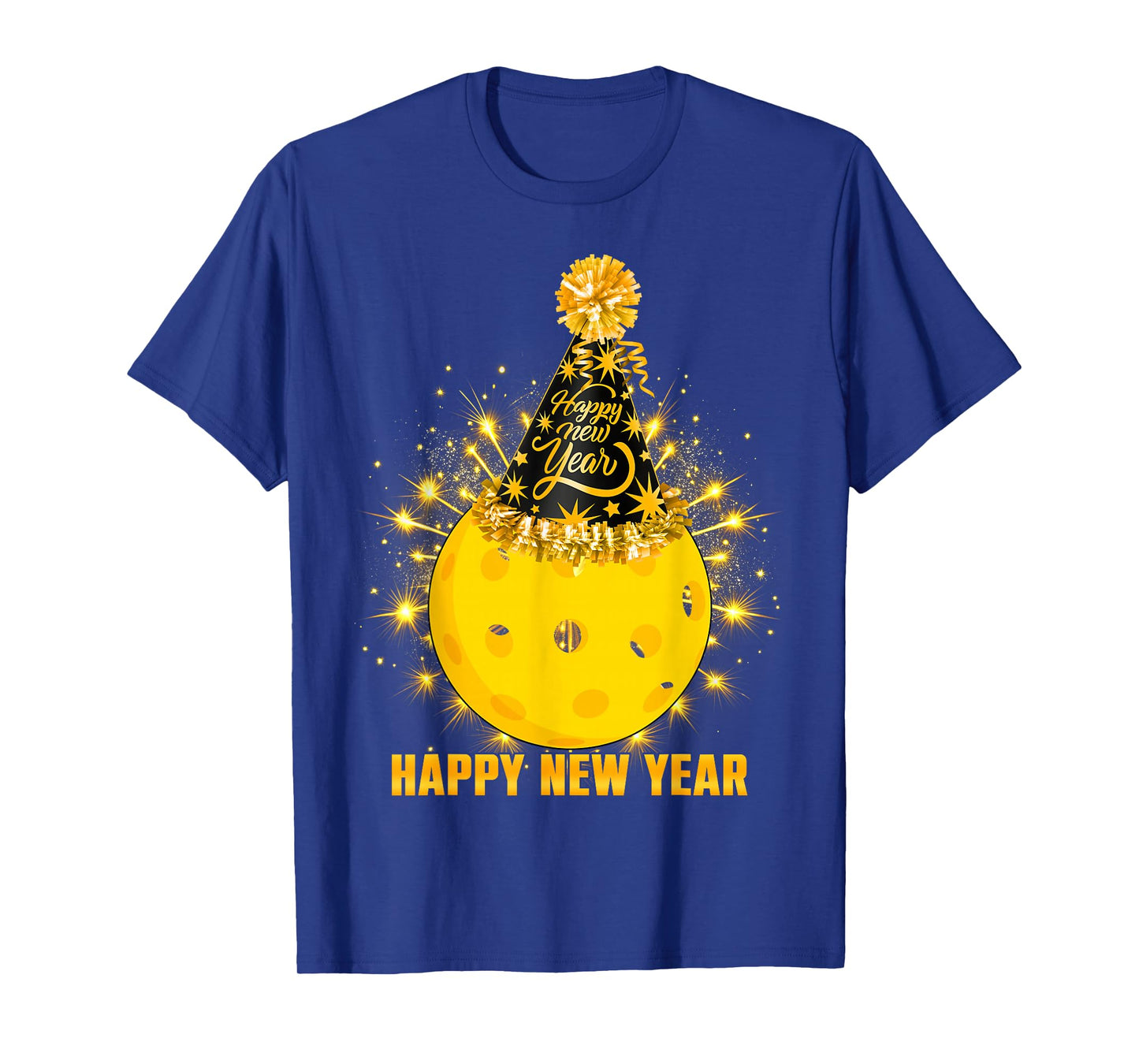 Happy New Year 2026 Pickleball Party Hat New Years Eve Party T-Shirt