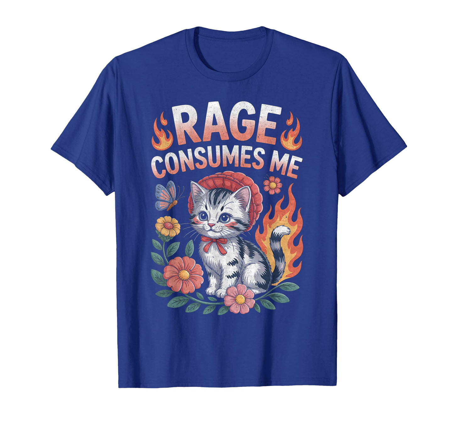 Rage Consumes Me Funny Cat Meme T-Shirt