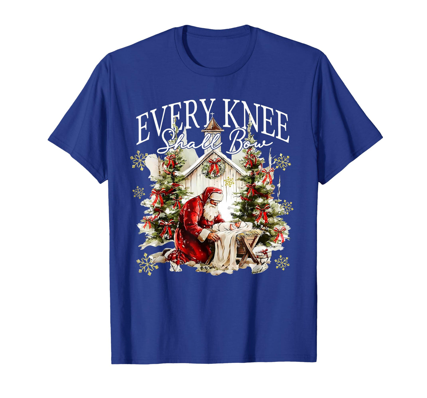 Every Knee Shall Bow Jesus Birth Christian Santa Christmas T-Shirt