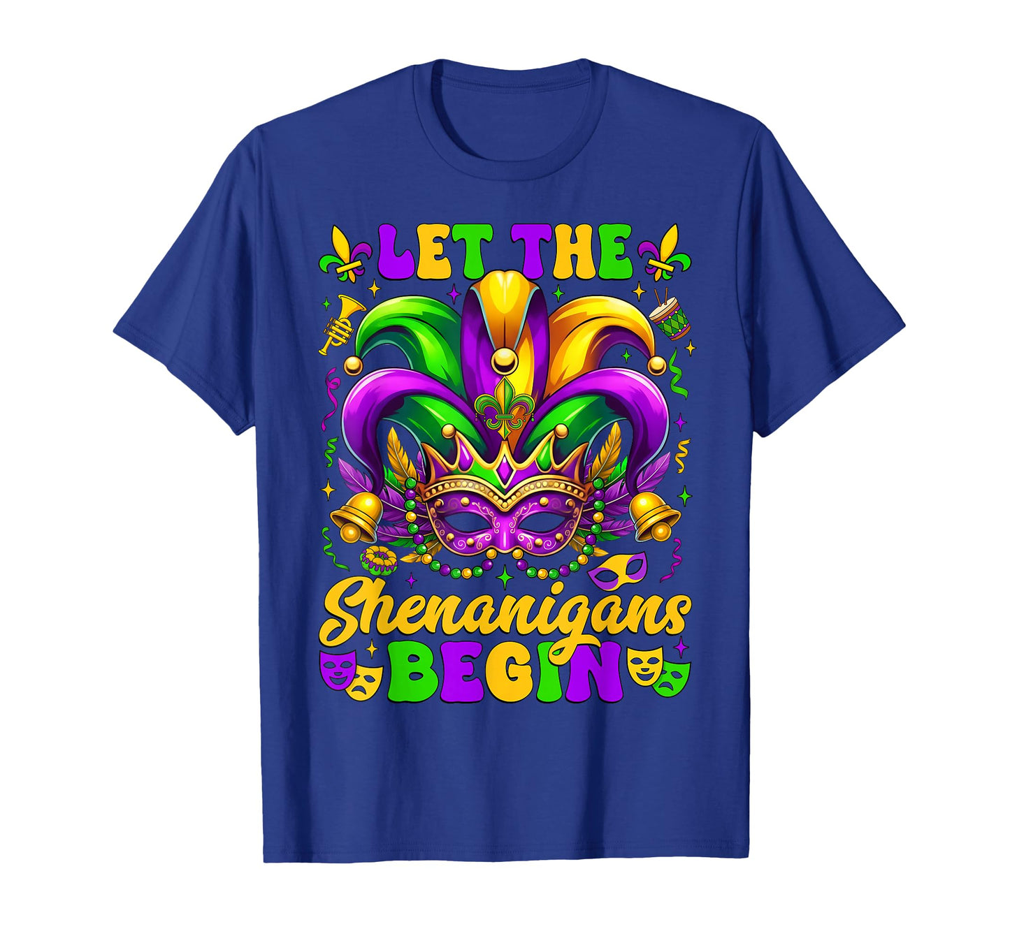 Mardi Gras Let The Shenanigans Begin Jester Mask Men Women T-Shirt
