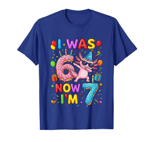 I was Six Now I'm Seven 6 7 Axolotl 67 Meme 7th Birthday T-Shirt