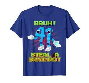 Bruh 41 Forty One 4-1 Funny Brainrot for Boys Kids Teens T-Shirt