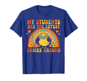 My Students are Cutest Chicks Around Retro Rainbow Easter T-Shirt