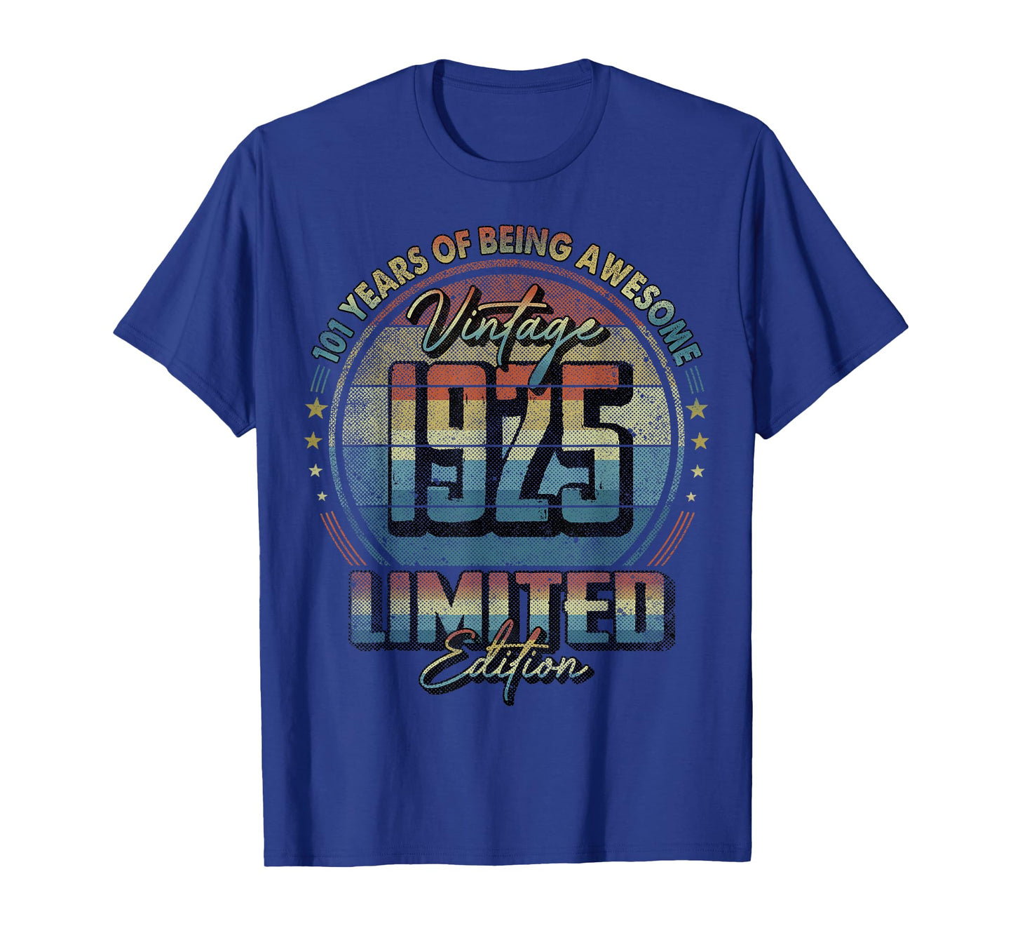 Vintage 1925 Limited Edition 101 Year Old 101st Birthday T-Shirt