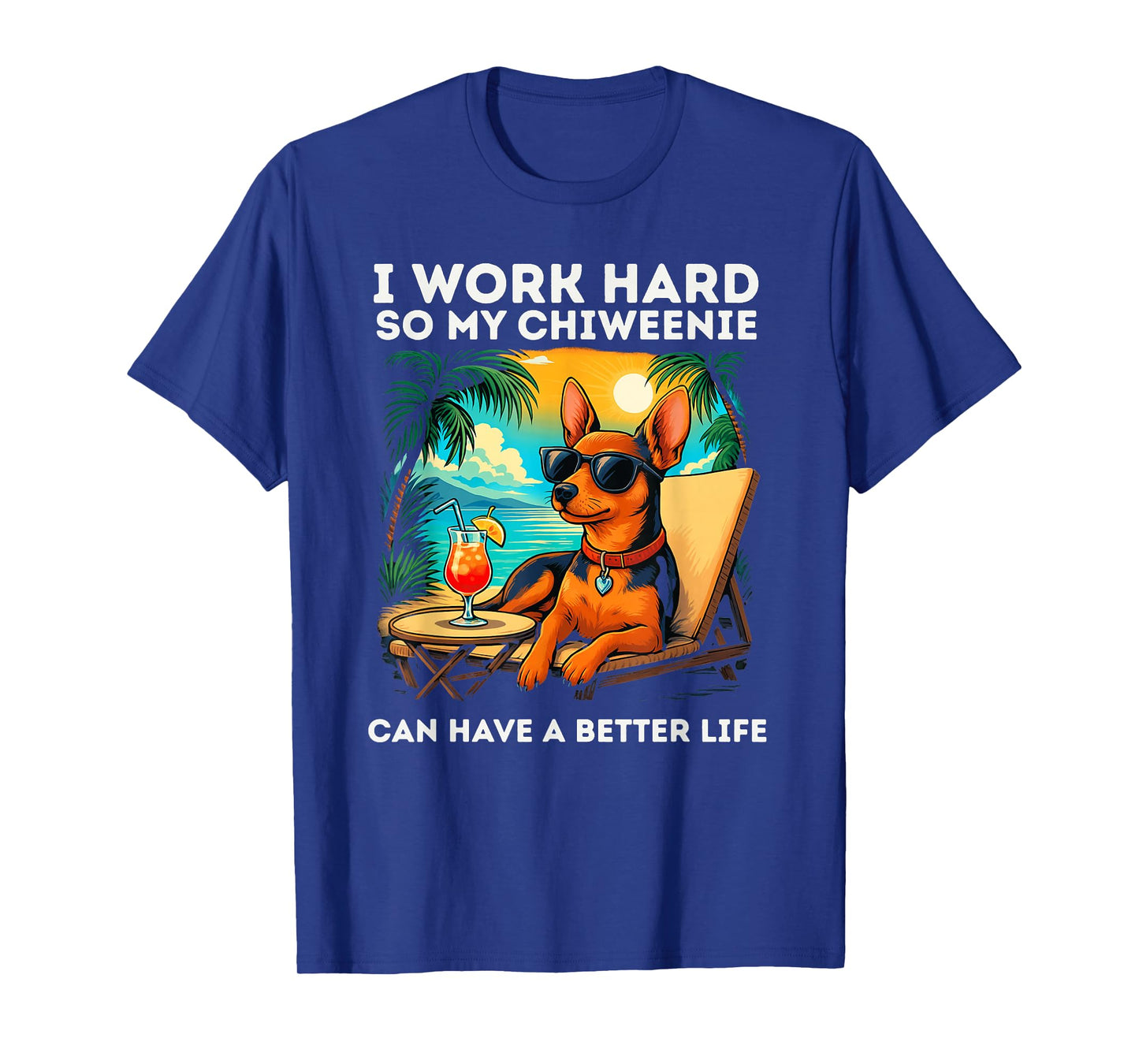 Chiweenie Lover I Work Hard Design Funny Chiweenie T-Shirt
