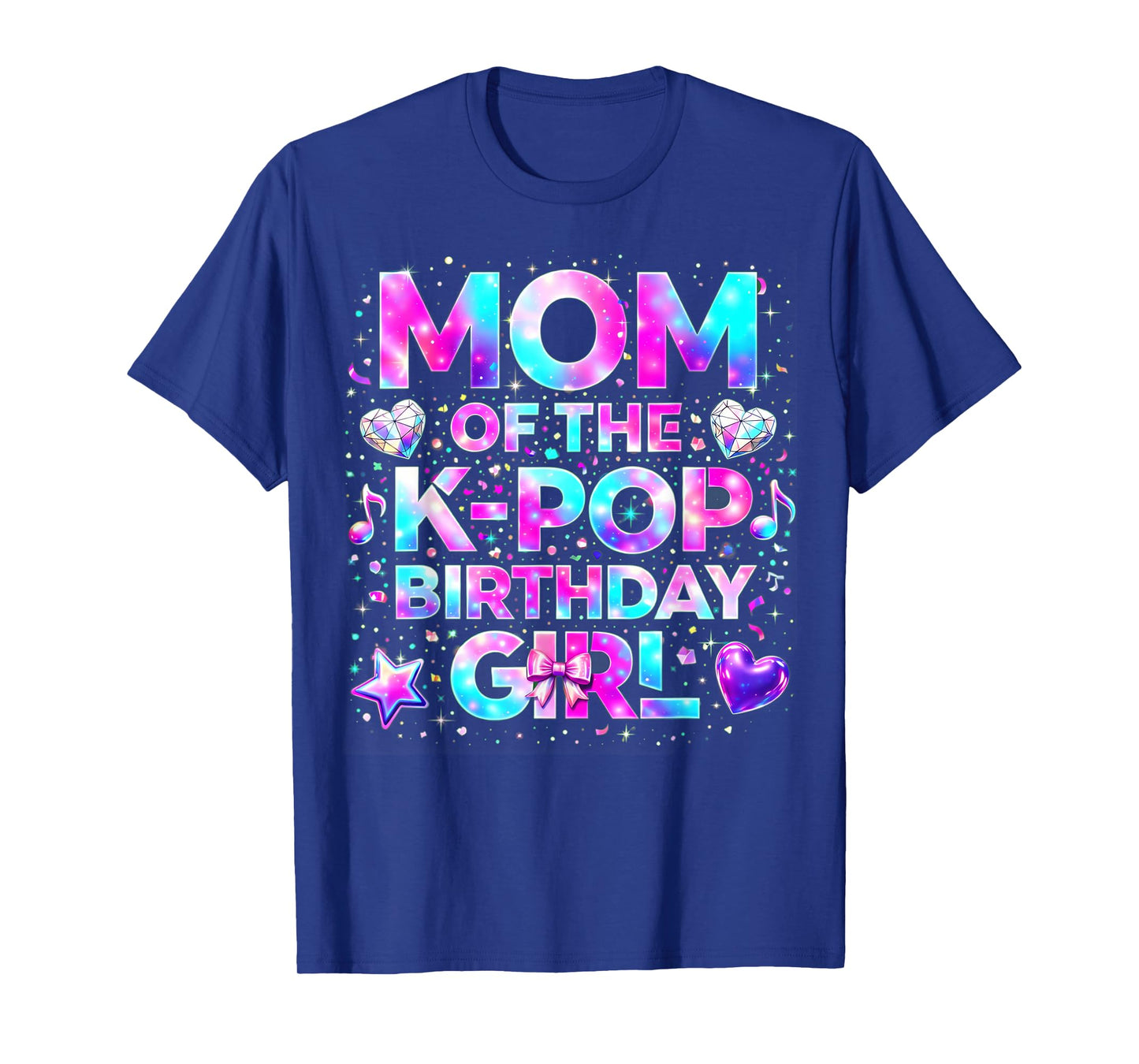 Mom of The K-Pop Birthday Girls Korean Music T-Shirt