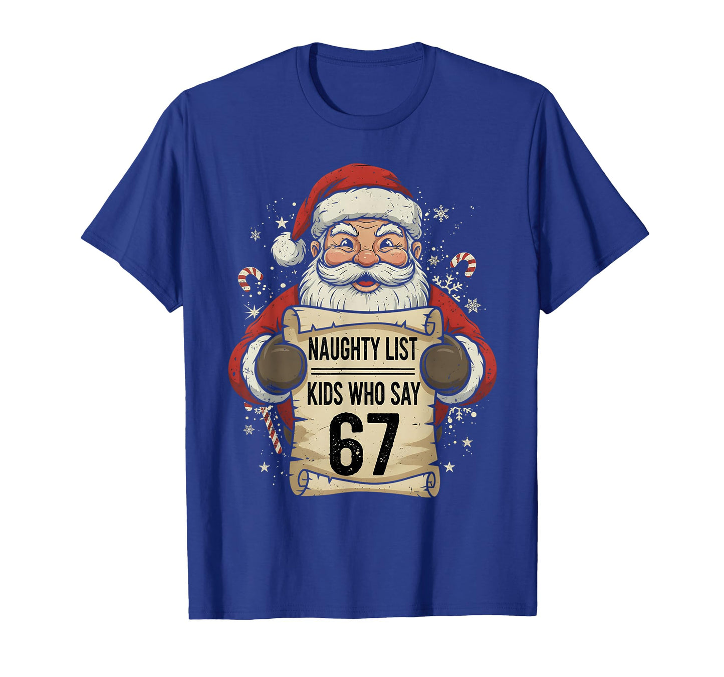 Naughty List Kids Who Say 67 Funny Teacher Christmas T-Shirt