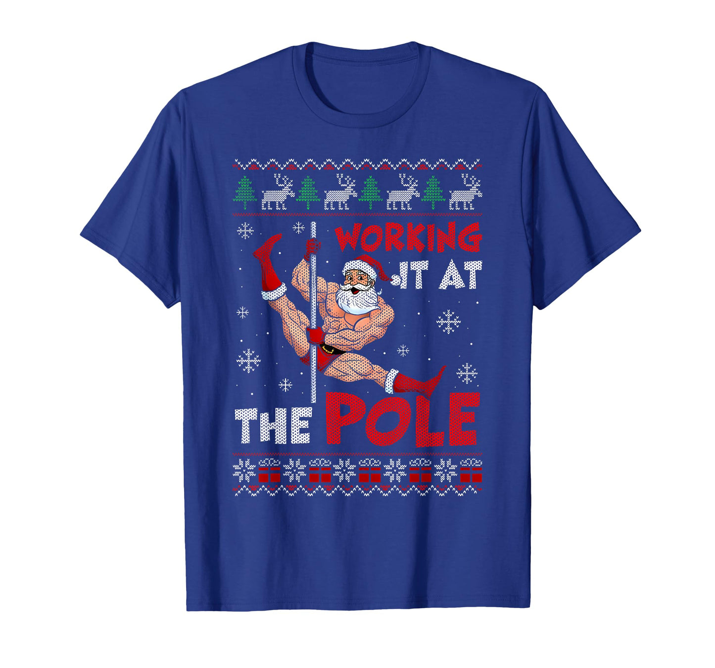 Working It at The Pole Funny Santa Dancing Ugly Christmas T-Shirt