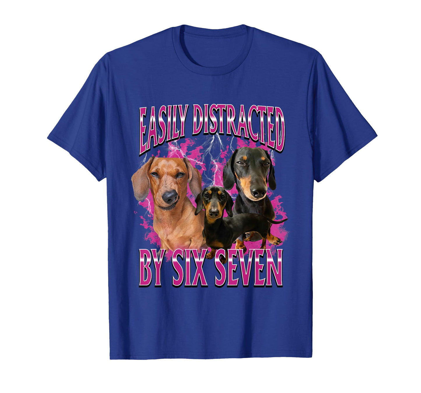 Easily Distracted by Six Seven 67 Meme Dachshund Weiner Dog T-Shirt
