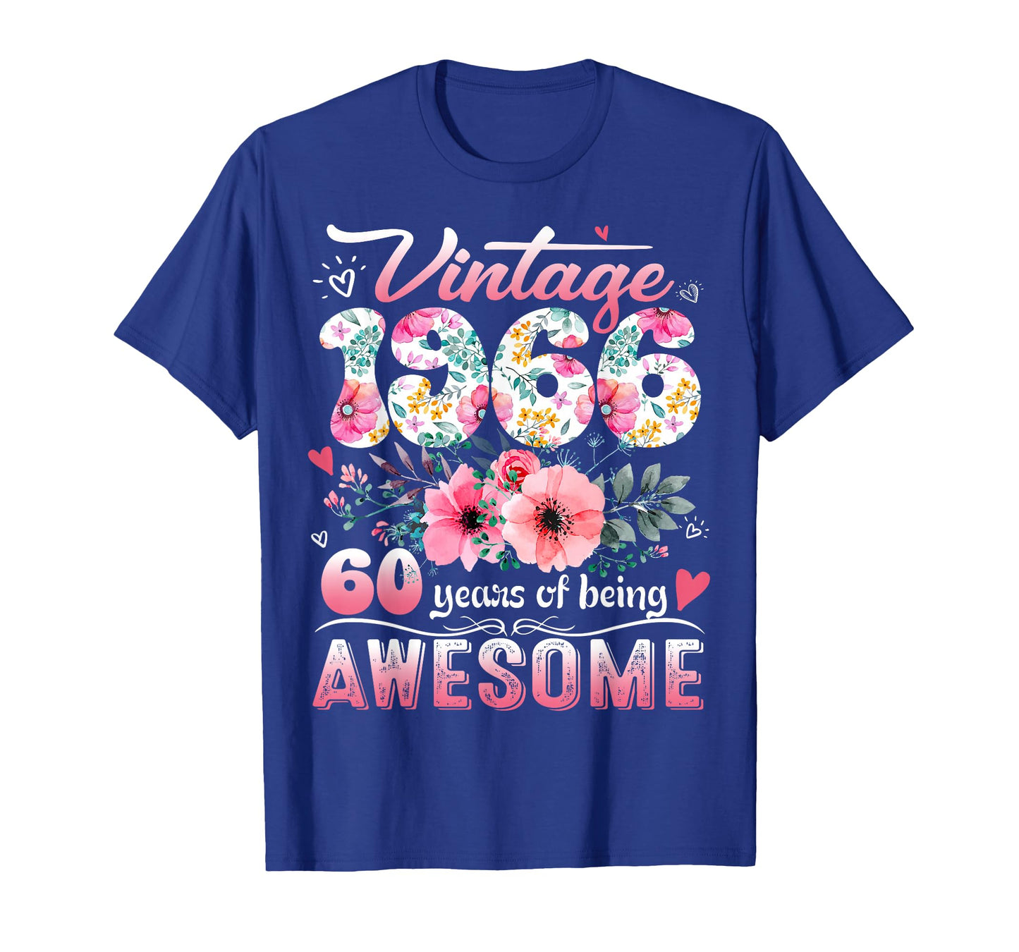 Vintage 1966 Floral 60 Years Old 60th Birthday Party Costume T-Shirt