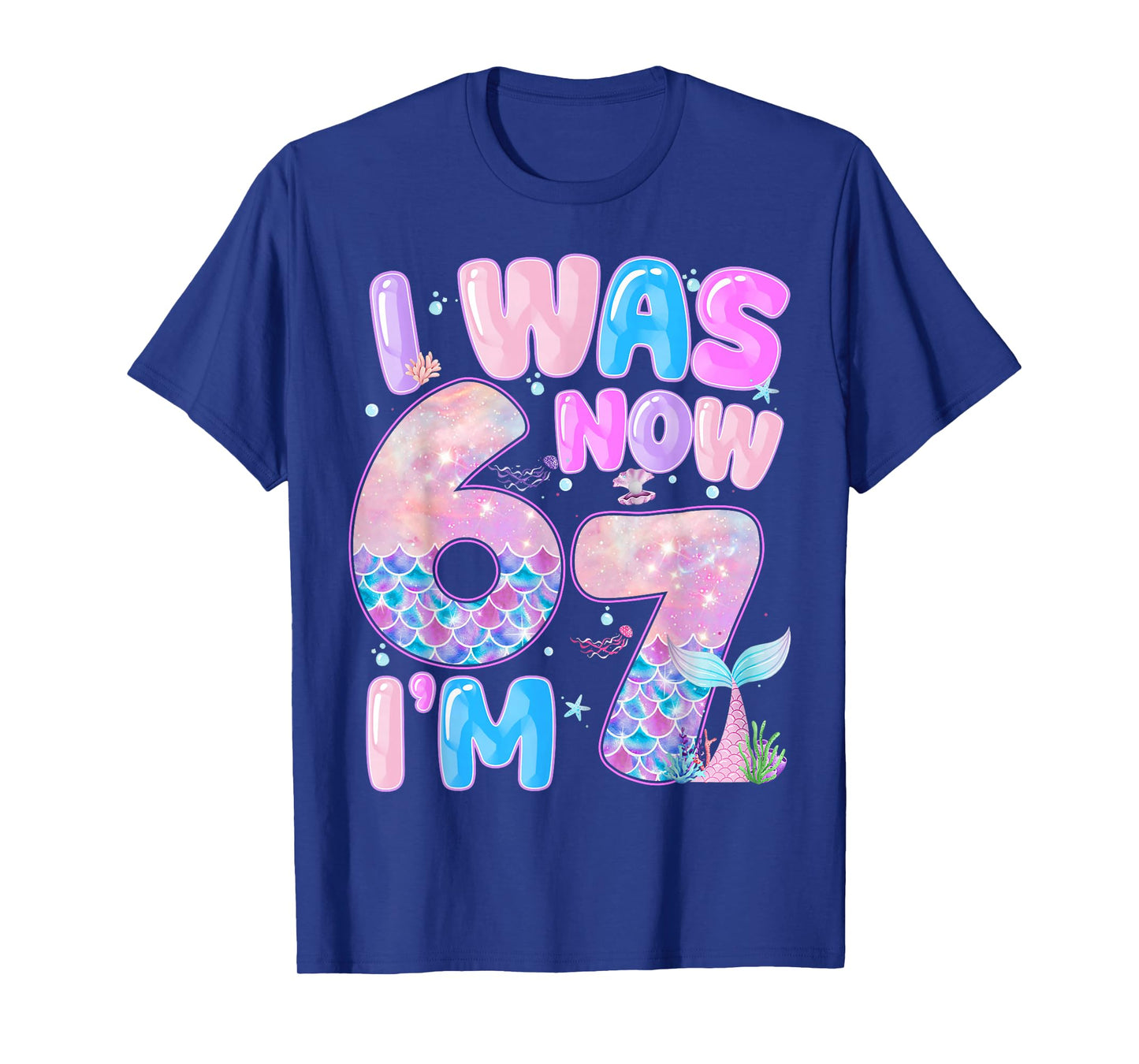 Kids 7th Birthday Girl I was 6 Now I'm 7 Year Old Mermaid T-Shirt