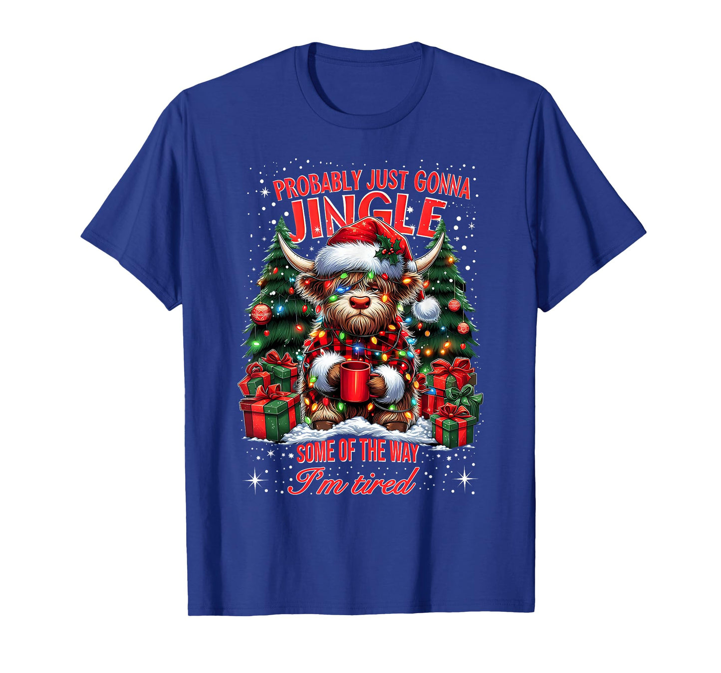 Probably Just Gonna Jingle Funny Christmas Cow T-Shirt