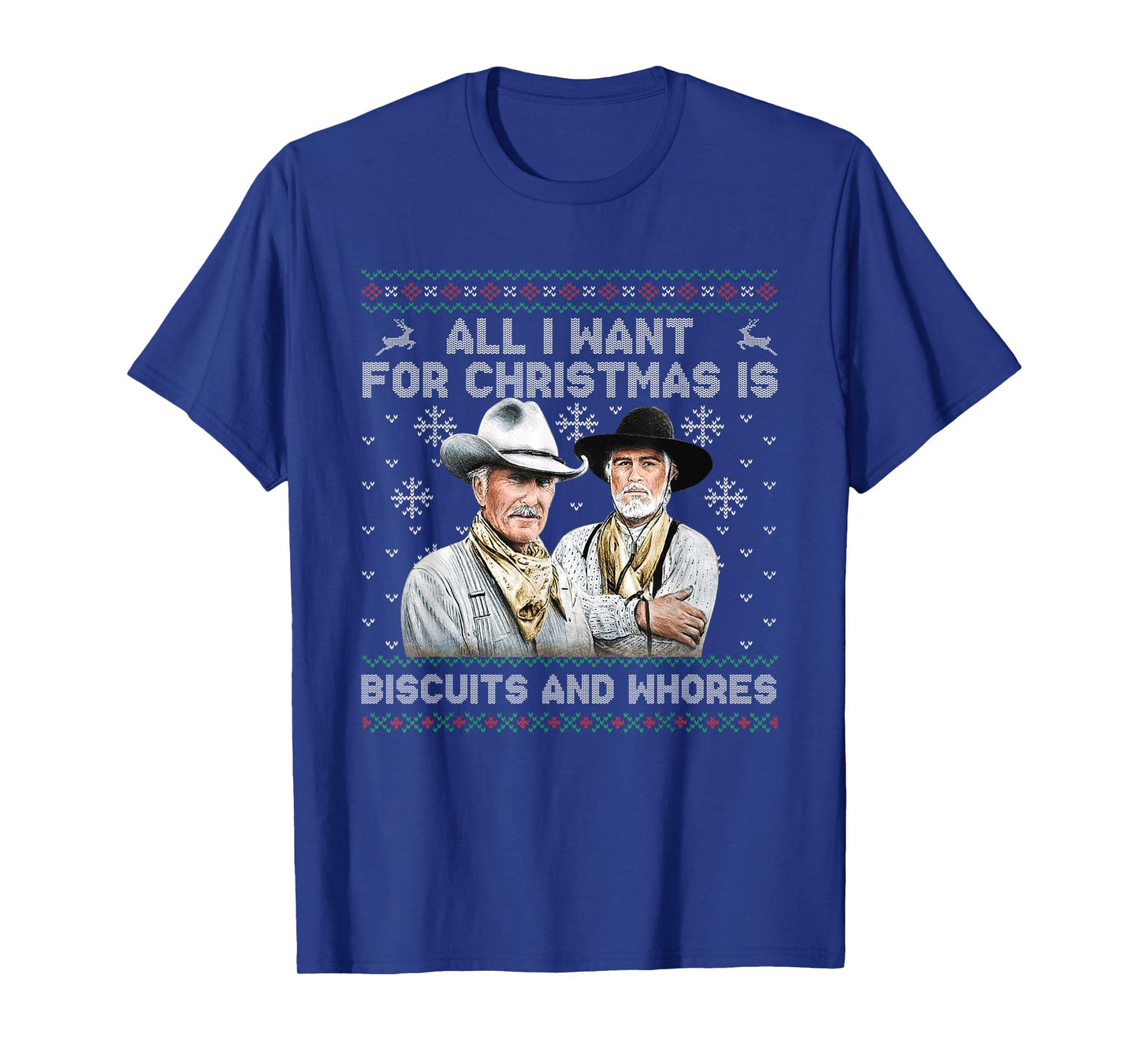 Western Cowboys Biscuits and Whores Christmas Quote T-Shirt