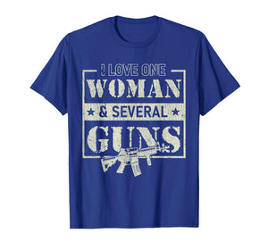 I Love One Woman & Several Guns T-Shirt