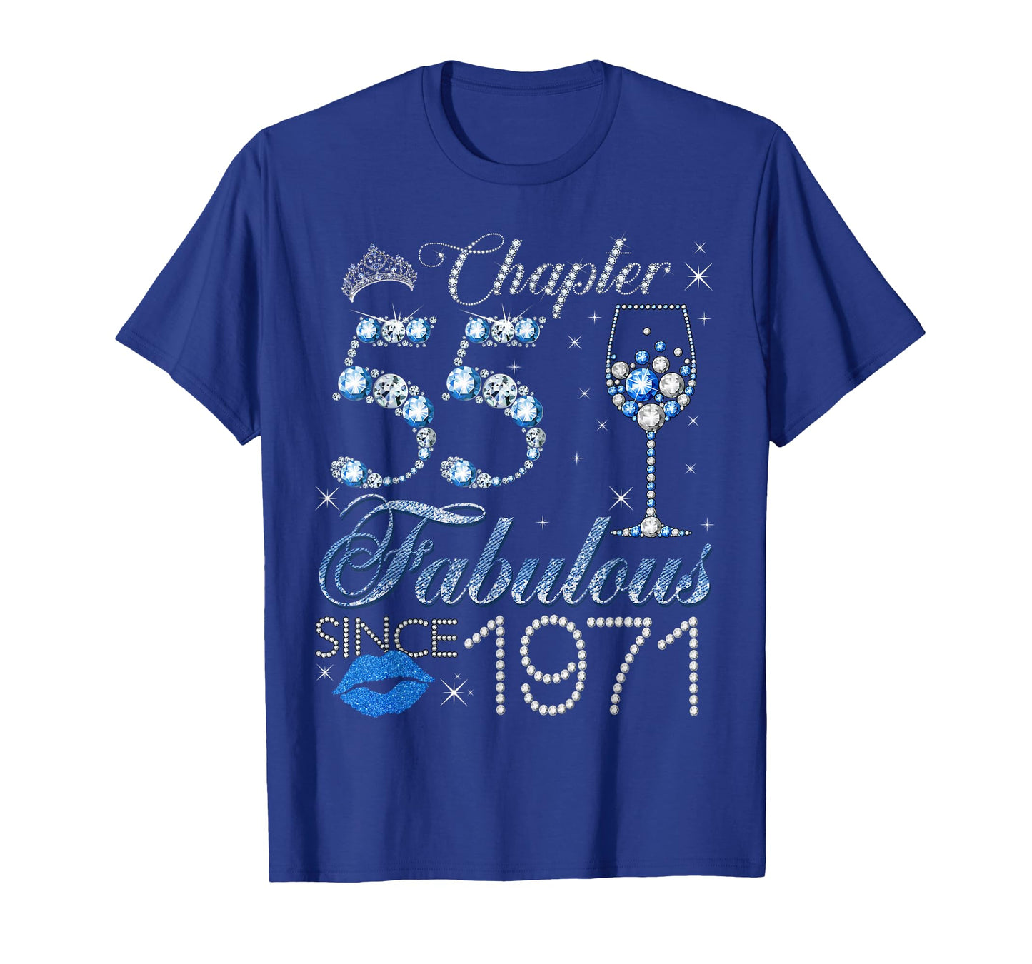 Chapter 55 55th Birthday Crown Wine Glass Denim and Diamonds T-Shirt
