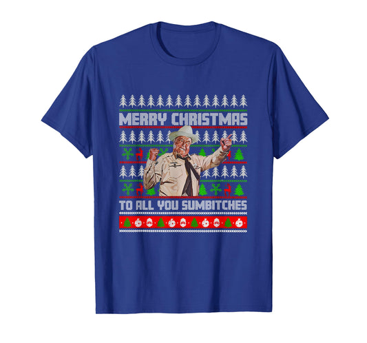 Merry Christmas to All You Sumbitches Funny Ugly Sweater T-Shirt