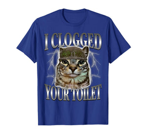 I Clogged Your Toilet Funny Stupid Brainrot Staring Cat Meme T-Shirt