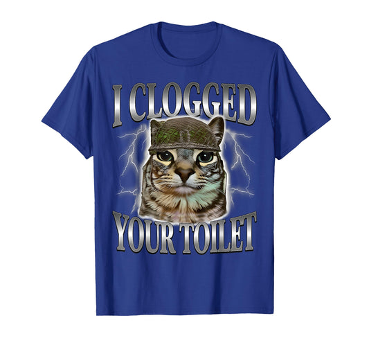 I Clogged Your Toilet Funny Stupid Brainrot Staring Cat Meme T-Shirt