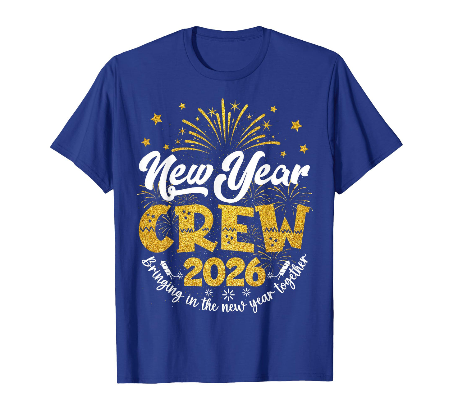 New Year Crew 2026 Family Bringing in The New Year Together T-Shirt