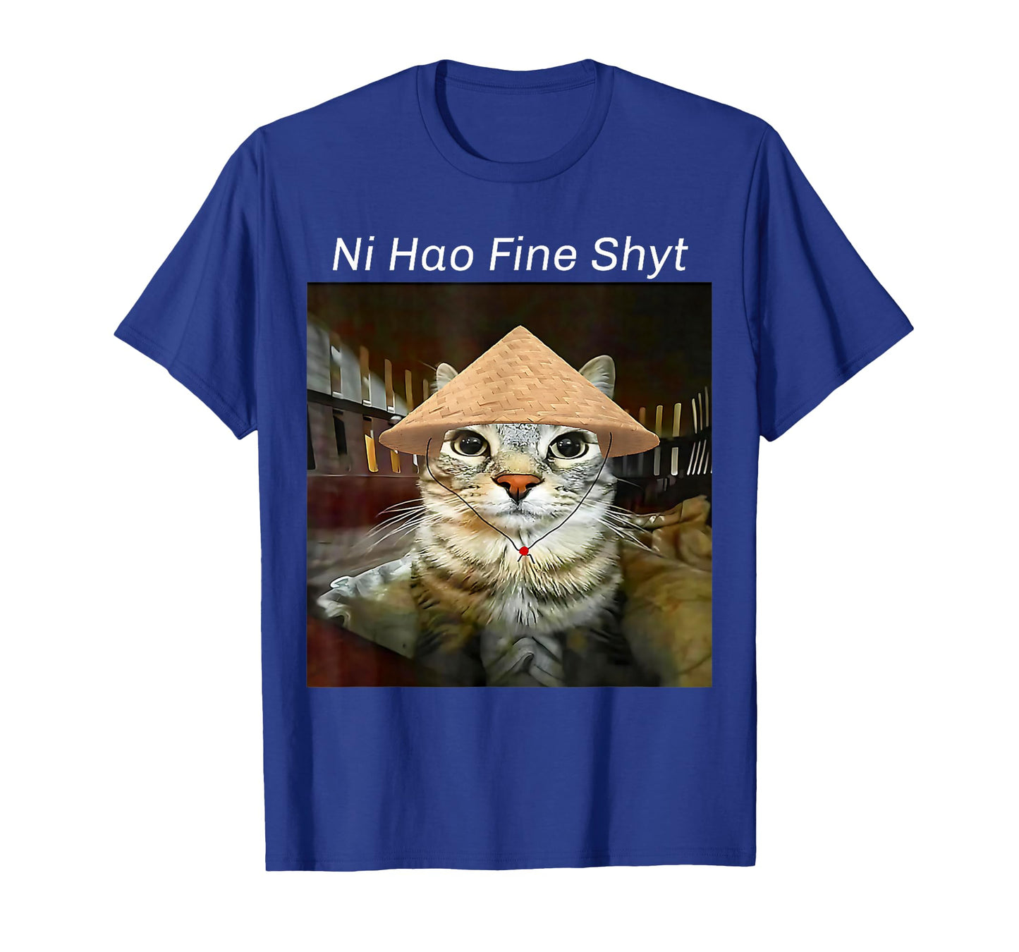 Ni Hao Fine Shyt Cat Funny Cute Meme T-Shirt