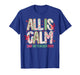 All is Calm Said No Teacher Ever Lace Coquette Bow Women T-Shirt