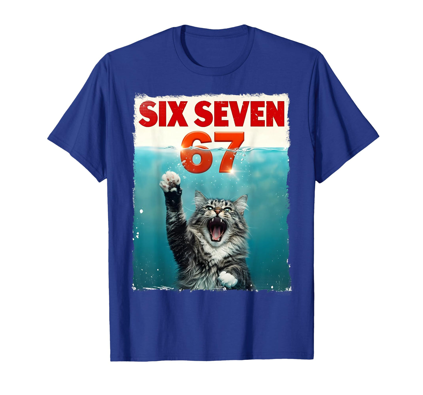 Funny Cat Six Seven 67 Meme Paws Humor Cat 67 Kitten Gift T-Shirt
