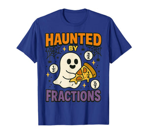 Haunted by Fractions Funny Math Halloween Teacher Design T-Shirt