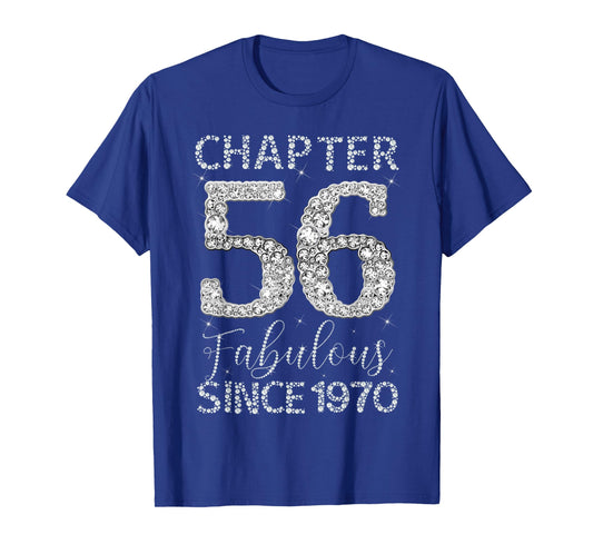 Chapter 56 Fabulous Since 1970 Happy 56Th Birthday Girl Lady T-Shirt