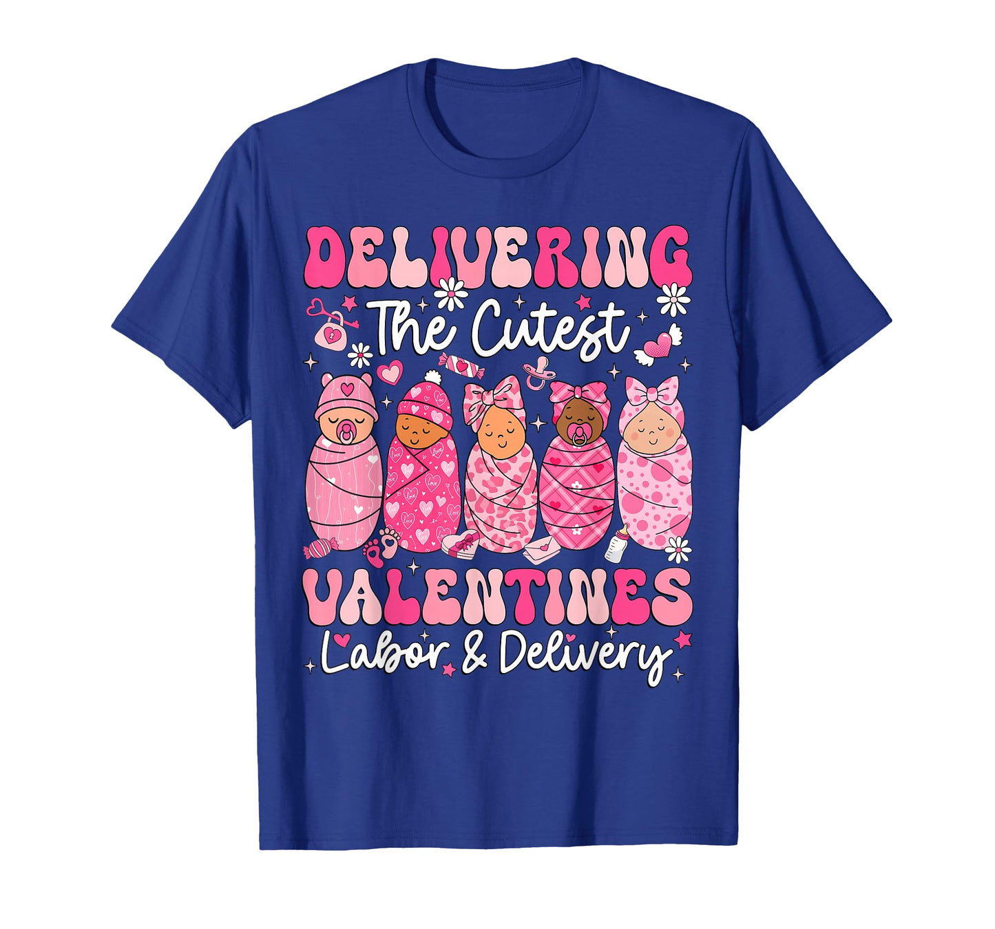 Delivering The Cutest Little Valentines Labor Delivery Nurse T-Shirt