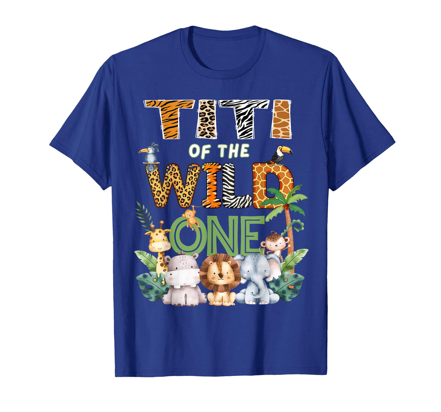 Titi of The Wild One Safari 1St Birthday Kids T-Shirt