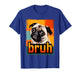 Funny Pug Bruh Silly Puppy Dog Lover Humor for Dad Mom Kids T-Shirt