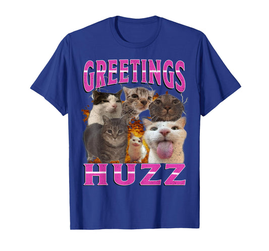 Cat Meme Greetings Huzz Funny Silly Cats Humor Bootleg T-Shirt
