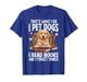That's What I Do I Pet Dogs I Read Books and I Forget Things T-Shirt