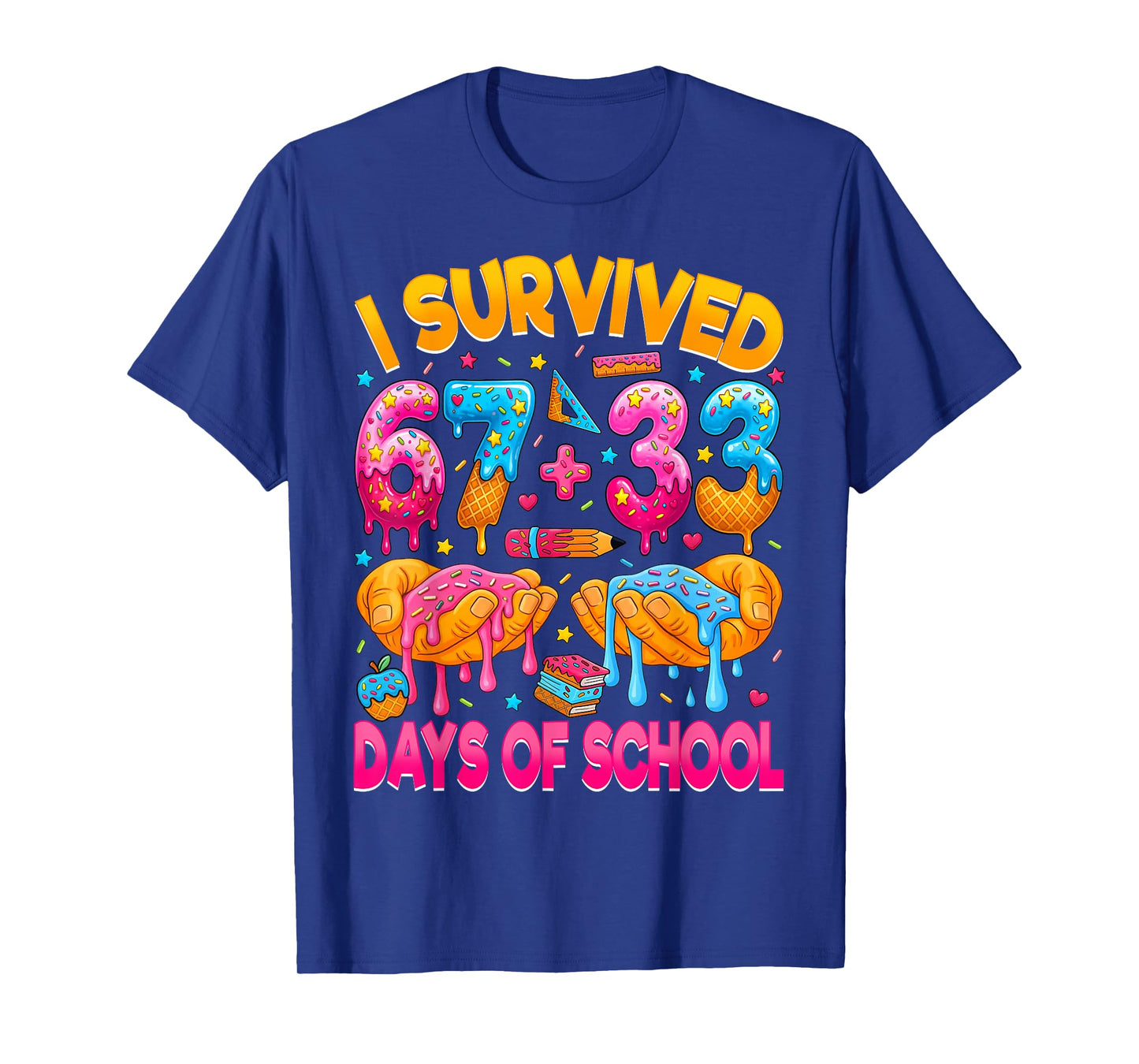 I Survived 67 33 Days of School Six Seven 100 Days of School T-Shirt