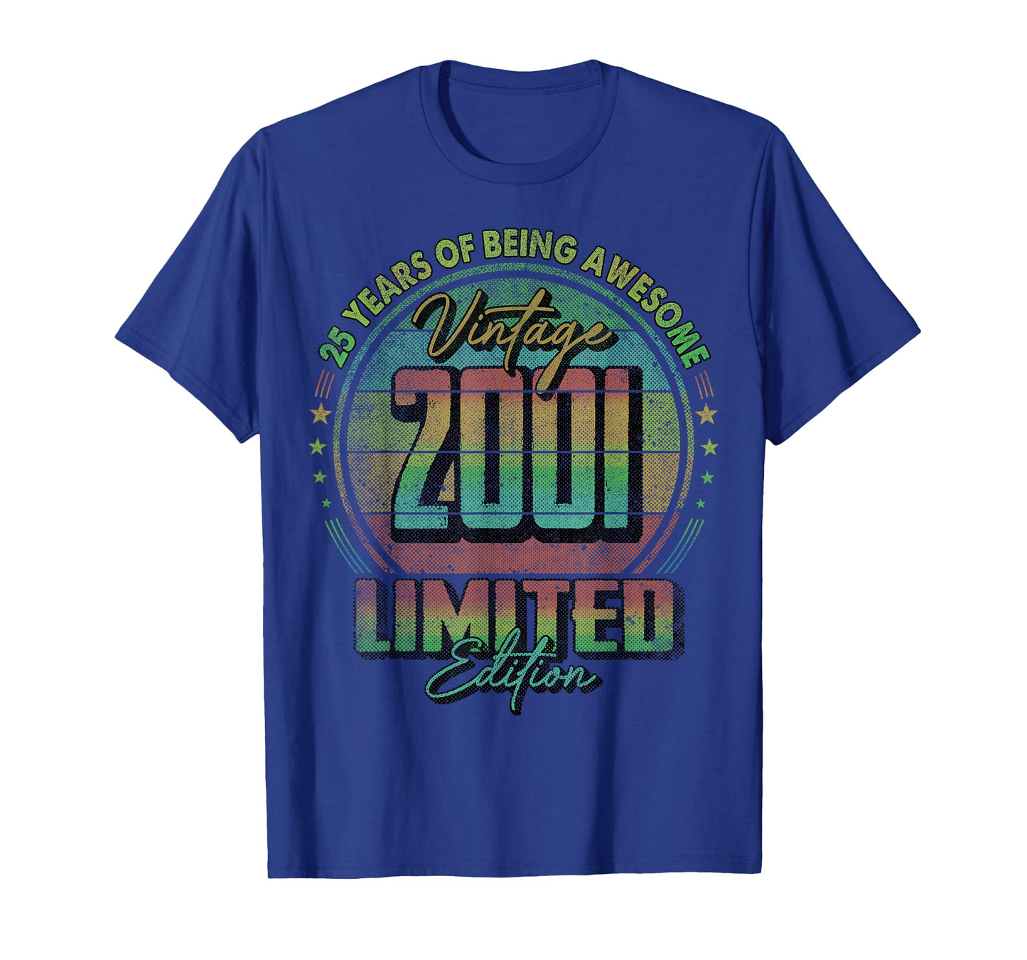 Vintage 2001 Limited Edition Shirt 25 Year Old 25th Birthday T-Shirt