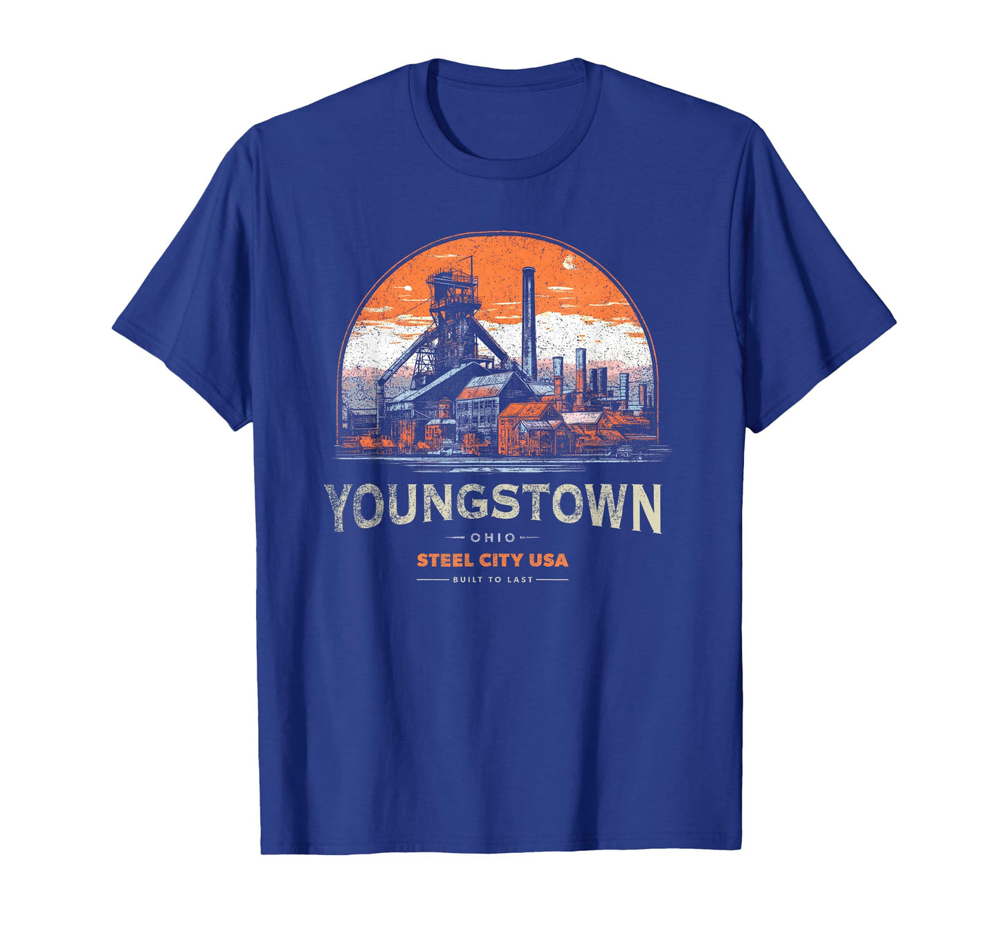 Hometown Pride - Youngstown T-Shirt Steel City USA T-Shirt