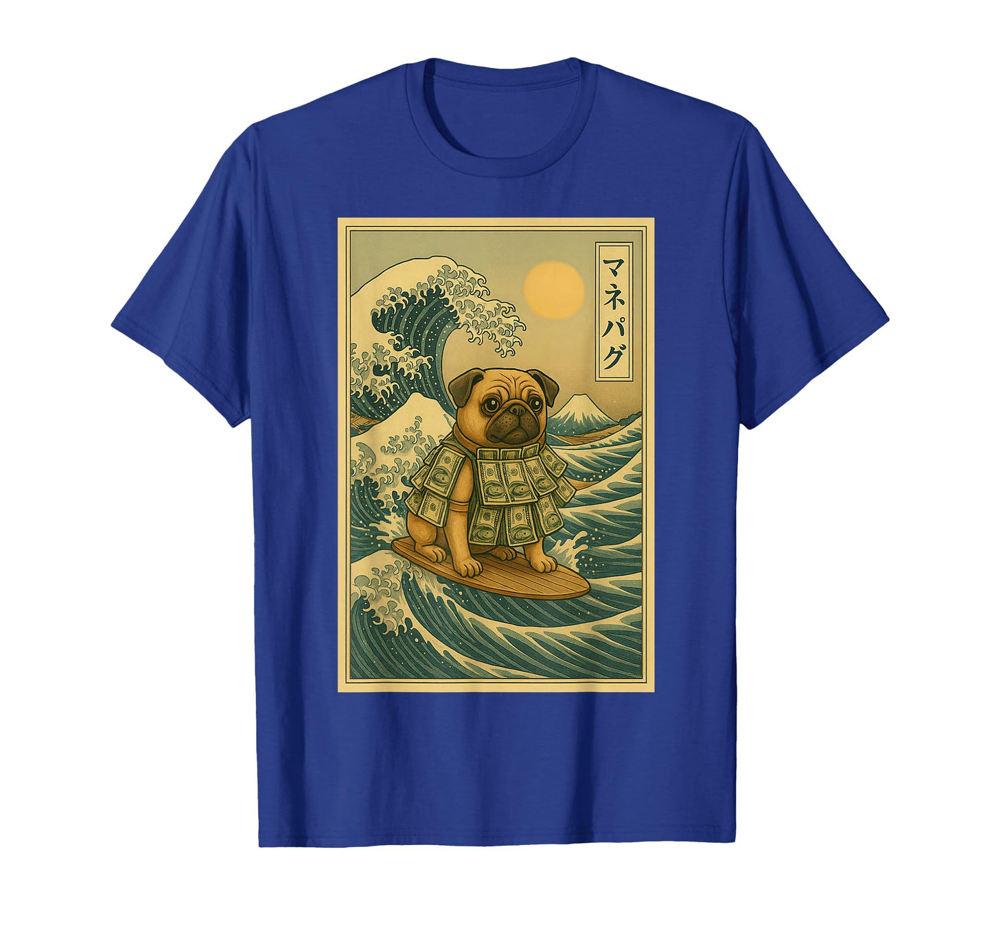 Money Puggy Great Wave Off Kanagawa - Dog Pug Brainrot Meme T-Shirt