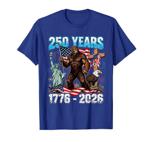250 Years USA 1776 2026 Patriotic Freedom Bigfoot Pride T-Shirt