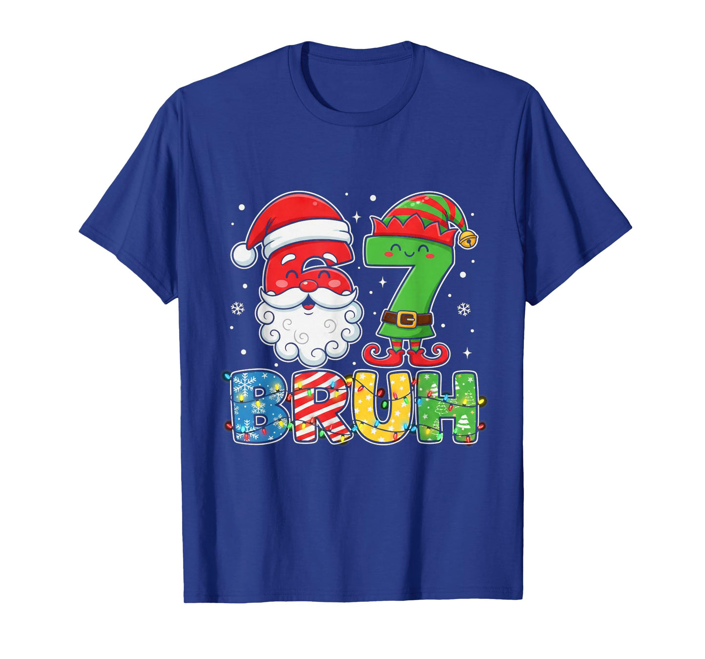 Funny Bruh 67 Six Seven Christmas 6 7 Meme Boy Girl Kids T-Shirt