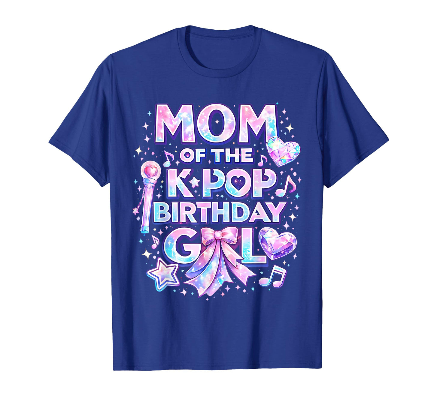 Mom of The K-Pop Birthday Girls Korean Music Music Lovers T-Shirt