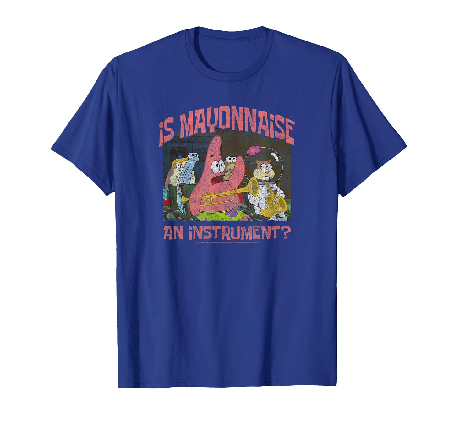 Spongebob is Mayonnaise an Instrument Patrick Funny Cartoon T-Shirt
